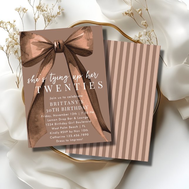 Tying Up My 20s Brown Coquette Bow 30th Birthday Einladung (Von Creator hochgeladen)