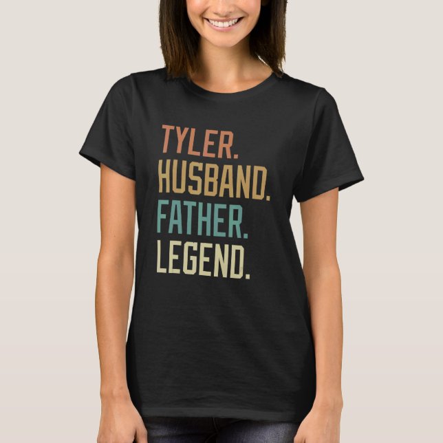 Tyler Husband Father Legend Father's Day Retro T-Shirt (Vorderseite)
