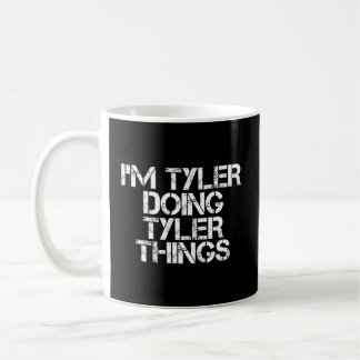 Tyler macht Tyler Things Funny Christmas Geschenk Kaffeetasse