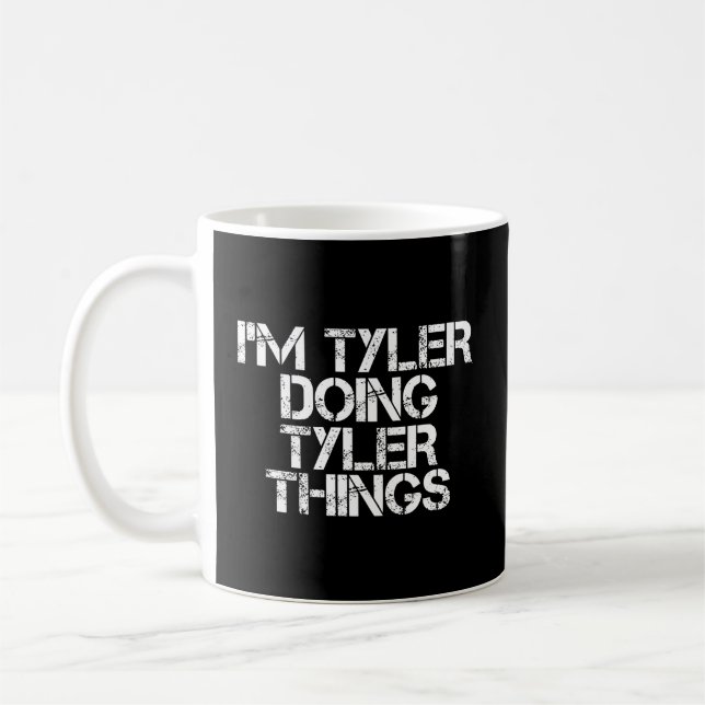 Tyler macht Tyler Things Funny Christmas Geschenk Kaffeetasse (Links)