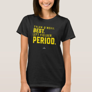 Tyler O Neill Beste Links Feldphase Tyler O Nei T-Shirt