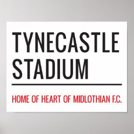 Tynecastle Stadium Street Sign Poster