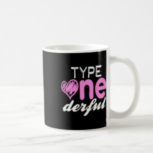 Typ 1 derful Girls Fun T1d Diabetes Bewusstsein 1 Kaffeetasse