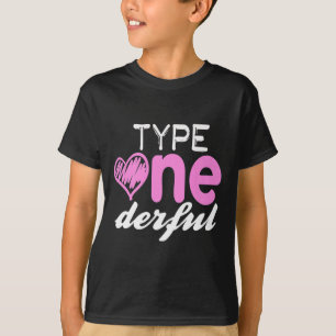 Typ 1 derful Girls Fun T1d Diabetes Bewusstsein 1 T-Shirt
