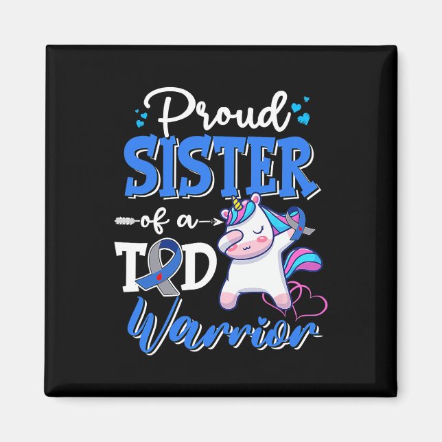 Typ 1 Diabetes Awareness Proud Schwester des A T1d Magnet (Vorne)