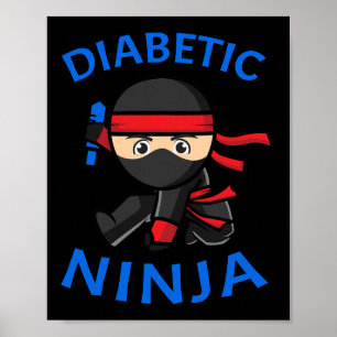 Typ-1-Diabetes-Bewusstsein Diabetischer Ninja T1d  Poster