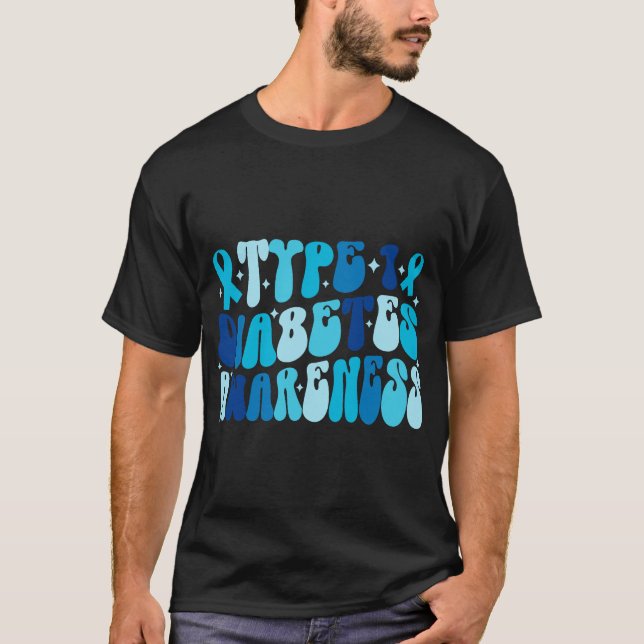 Typ 1 Diabetes Bewusstsein Funny T1D Awareness Dia T-Shirt (Vorderseite)