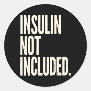 Typ-1-Diabetes-Bewusstsein ohne Insulin Runder Aufkleber