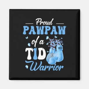 Typ-1 Diabetes-Bewusstseinsbildung Proud Pawpaw A  Magnet