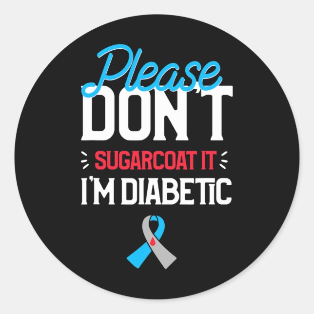 Typ 1 Diabetes Bitte nicht zuckern Runder Aufkleber (Vorderseite)