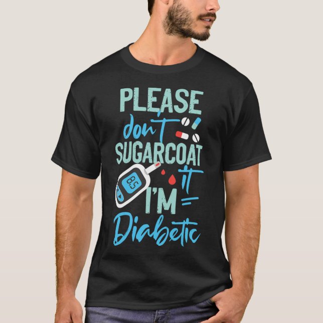 Typ 1 Diabetes Bitte nicht zuckern T-Shirt (Vorderseite)