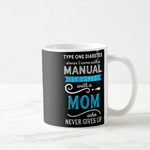 Typ 1 Diabetes enthält keine manuelle Mama Kaffeetasse