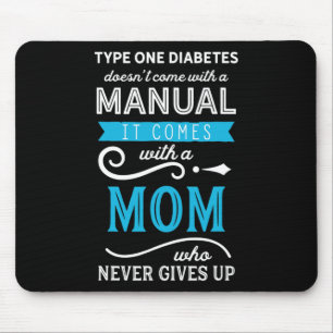 Typ 1 Diabetes enthält keine manuelle Mama Mousepad