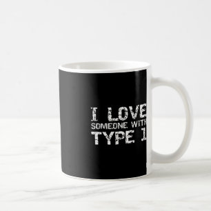 Typ 1 Diabetes Familie Geschenke I Liebe Jemand mi Kaffeetasse