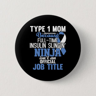 Typ 1 Diabetes Mama Mutter T1d Diabetisches Bewuss Button