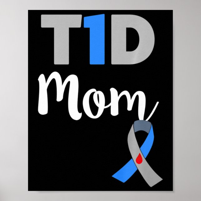 Typ-1-Diabetes-Mama - T1d-Mama-Geschenk  Poster (Vorne)