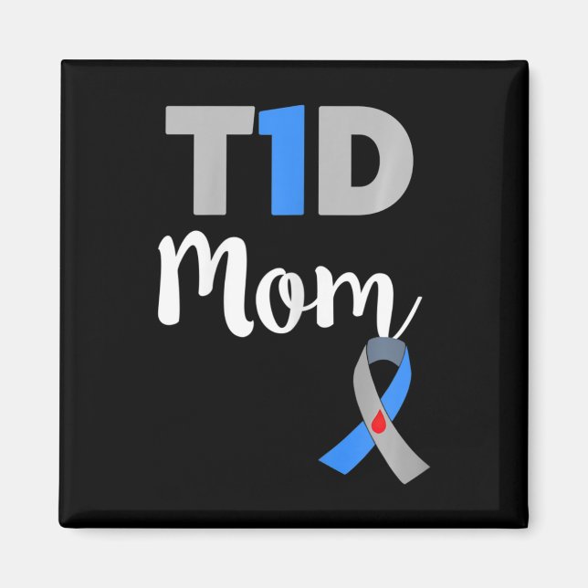 Typ 1 Diabetes-Mama - T1D-Mama Magnet (Vorne)