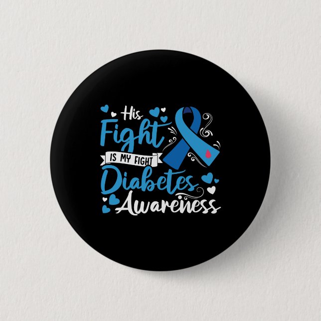 Typ 1 Diabetes Sein Kampf ist mein Kampf gegen Dia Button (Vorderseite)