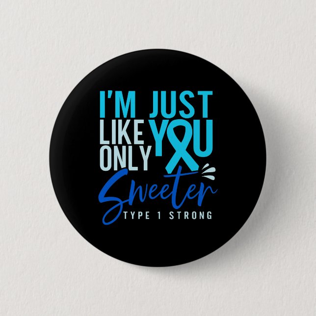 Typ 1 Diabetes Starkes T1D-Bewusstsein Button (Vorderseite)