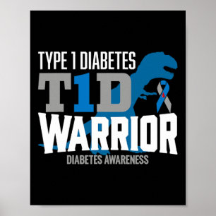 Typ 1 Diabetes T-rex T1D Krieger Diabetes Awarene Poster