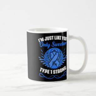 Typ 1 Diabetes Warrior Diabetiker Diabetes Awarene Kaffeetasse