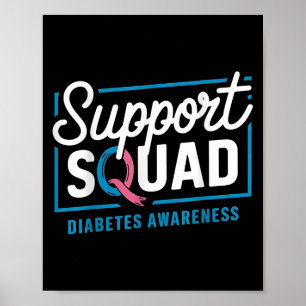 Typ 1 Diabetes Warrior Support Squad - Diabetes A Poster