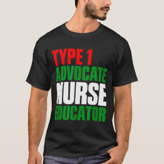 Typ 1 Fürsprecher Krankenschwester Erzieherin  T-Shirt
