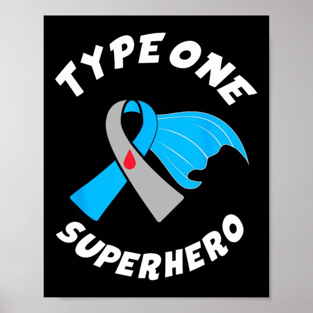 Typ 1 Superheld Typ 1 Diabetes-Bewusstsein 1 Poster (Vorne)