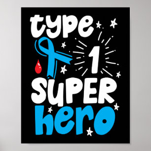 Typ 1 Superheld Typ 1 Diabetes-Bewusstsein Poster