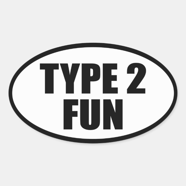 Typ 2 Spaß Ovaler Aufkleber (Vorderseite)