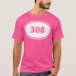 Typ 308 Jagdrifle Rund um Caliber Gun Eigner T-Shirt