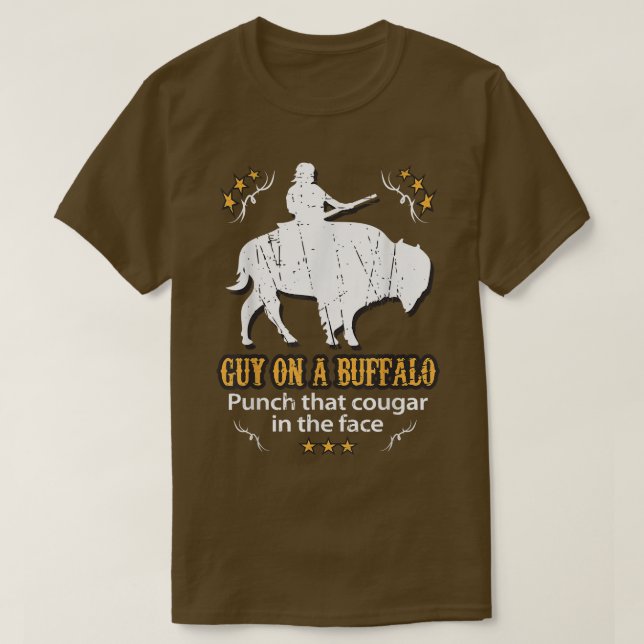 Typ auf einem Buffalo ~ Punch jenes Cougar im Gesi T-Shirt (Design vorne)