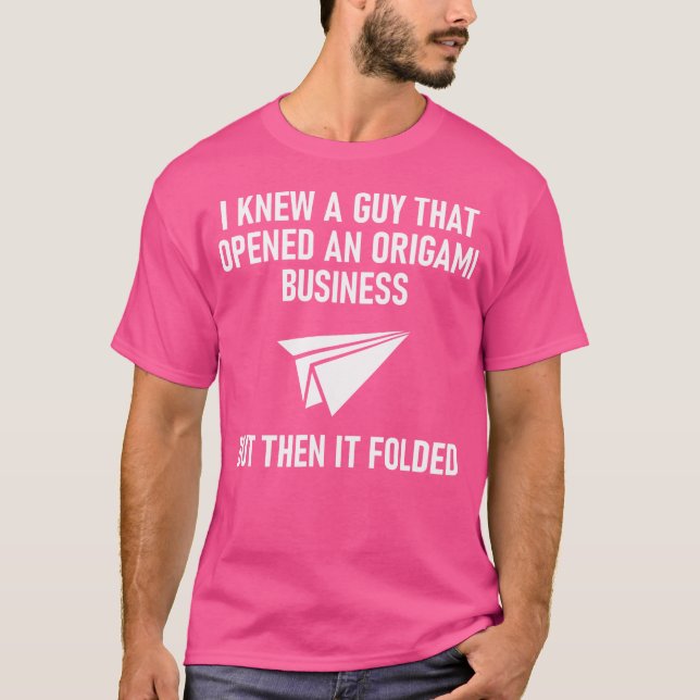 Typ, der ein Origami Business Funny Jokes SA eröff T-Shirt (Vorderseite)