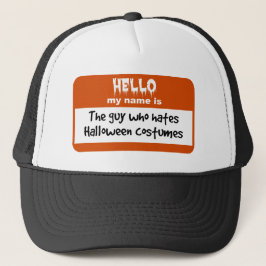Typ, der Halloween-Kostüme Nametag hasst Truckerkappe