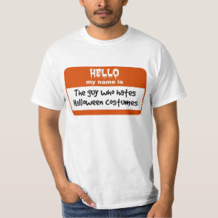 Typ, der Halloween-KostümeNametag hasst T-Shirt