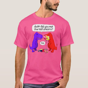 Typ Du hast doch das letzte Einhorn gegessen Lusti T-Shirt