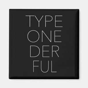 Typ eins: Das volle Diabetes-Bewusstsein 1 Magnet