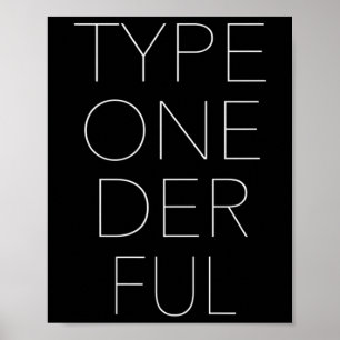 Typ eins: Das volle Diabetes-Bewusstsein Poster