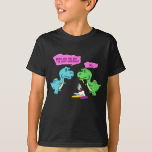 Typ hast du das letzte Einhorn Dinosaurier gegesse T-Shirt