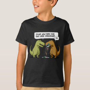 Typ hast du das letzte Einhorn-Funny gegessen T-Shirt
