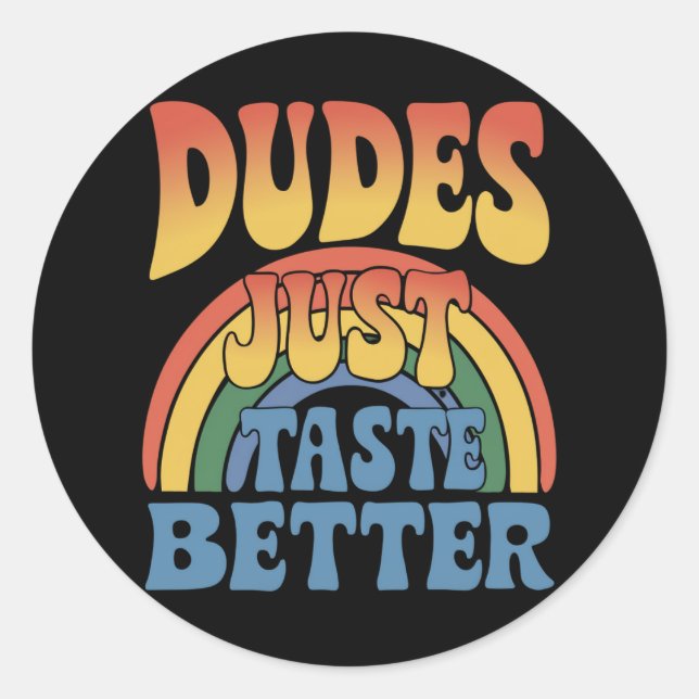 Typ kosten einfach einen besseren Regenbogen Gay P Runder Aufkleber (Vorderseite)