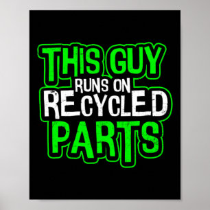 Typ läuft auf Gerecycelt Design Nierenerkrankung Poster