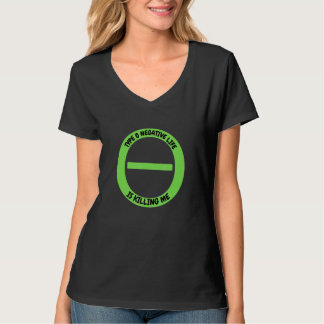 Typ O negatives Leben tötet mich T-Shirt