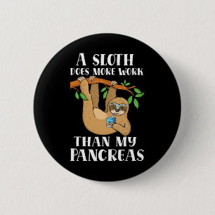 Typ Onederful Lazy Niedlich Sloth Typ 1 Diabetes A Button
