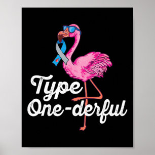 Typ Onederful Süßer Flamingo Typ-1-Diabetes-Bewuss Poster