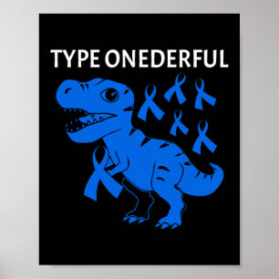 Typ Onederful T-rex Typ-1 Diabetes Bewusstsein Poster