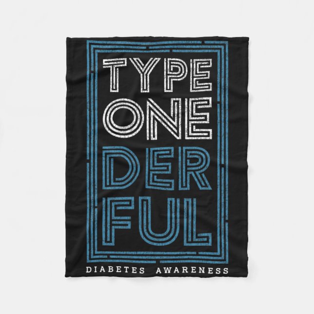Typ Oneful Diabetes Diabetes Awareness T1d War Fleecedecke (Vorderseite)