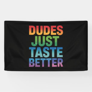 Typ probieren einfach besser Gay Pride LGBTQ Banner