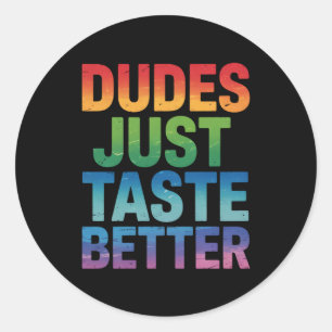 Typ probieren einfach besser Gay Pride LGBTQ Runder Aufkleber