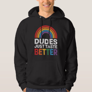 Typ probieren einfach besser Gay Rainbow LGBTQ Hoodie